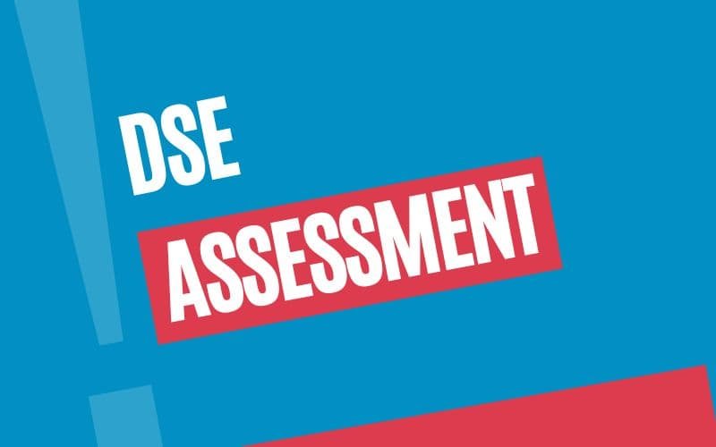 What is a DSE Assessment? Benefits, Requirements & Process